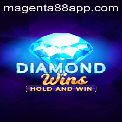 Discover the Thrilling World of DiamondWins on Magenta88 App