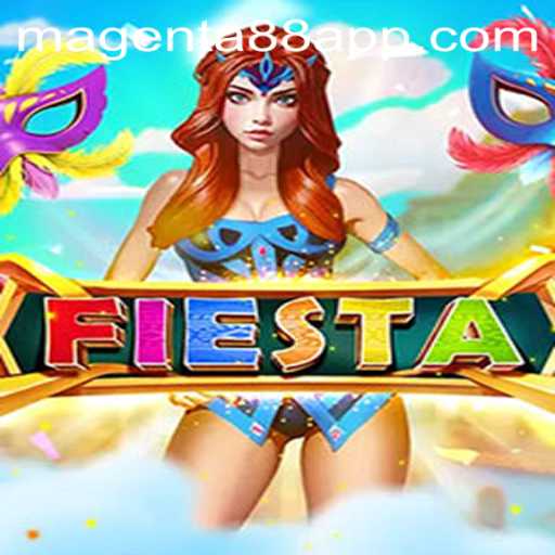 Unveiling Fiesta: A Magical Gaming Experience with Magenta88 App