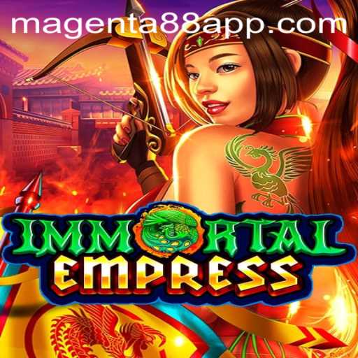 Discover the Allure of ImmortalEmpress: The New Magenta88 App Game
