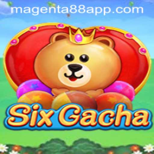 Exploring the World of SixGacha: A Deep Dive into this Innovative Game